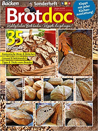 BrotDoc Vol 1: Simply Backen - Richtig leckere Brote backen